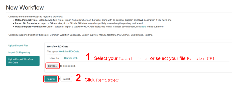 For the zipped RO-Crate, either upload your local file or fill in remote URL, then click Register