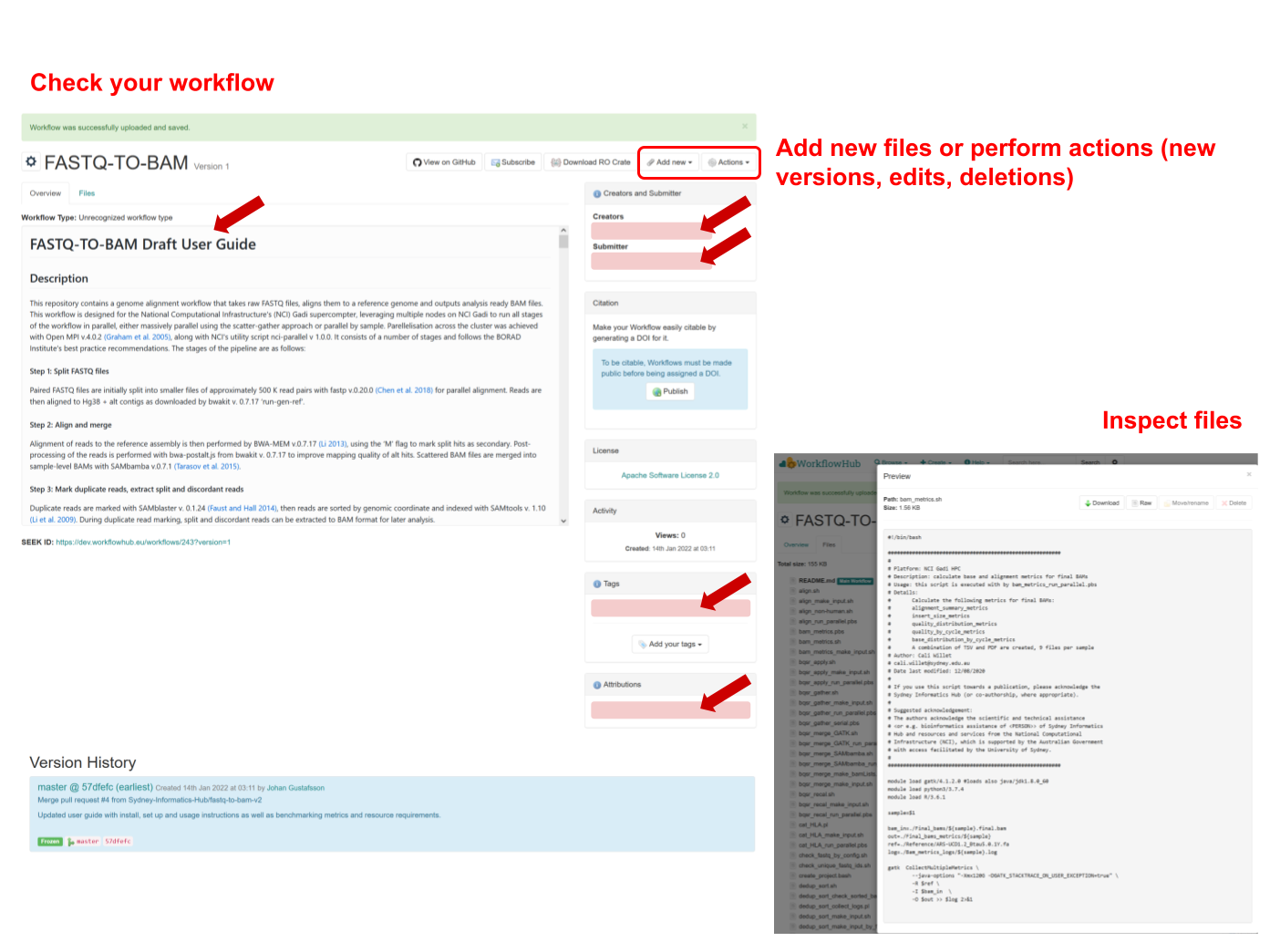 check your workflow: Add new files or perform actions (new versions, edits, deletions). Check Description, Creators, Submitter, Tags, Attributions. Inspect files.